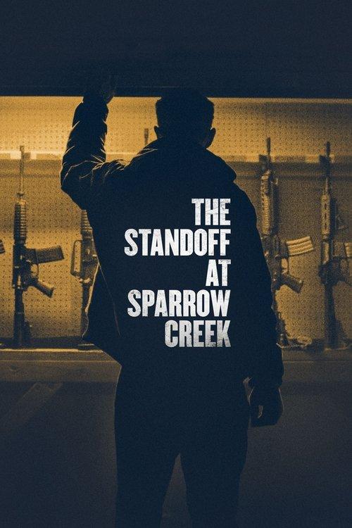 The Standoff at Sparrow Creek filmas online