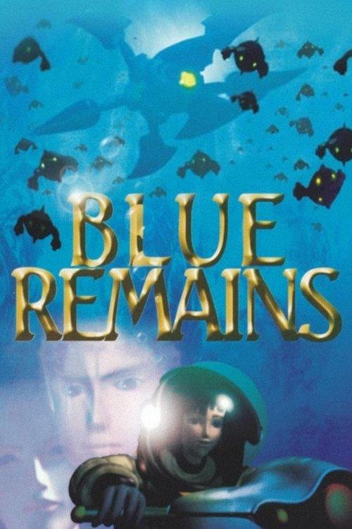 Blue Remains filmas online