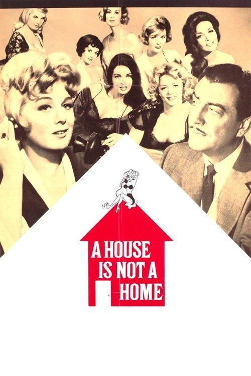 A House Is Not a Home filmas online