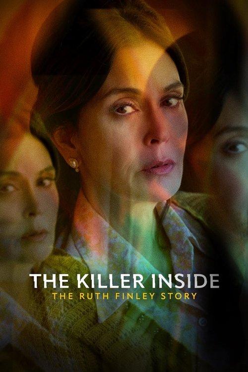 The Killer Inside: The Ruth Finley Story filmas online