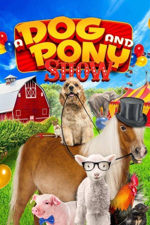 A Dog and Pony Show filmas online