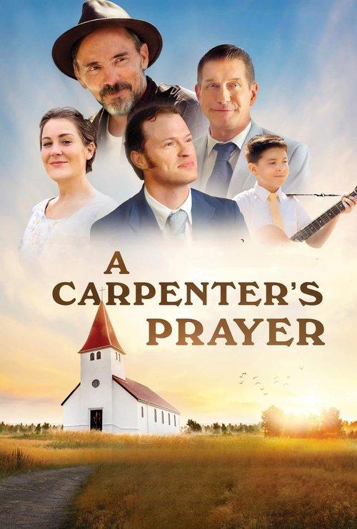 A Carpenter's Prayer filmas online