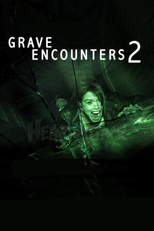 Grave Encounters 2 filmas online