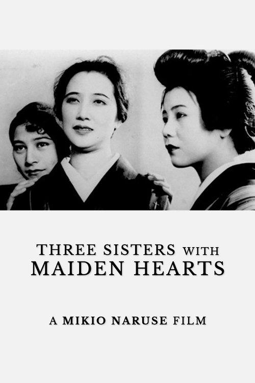Three Sisters with Maiden Hearts filmas online