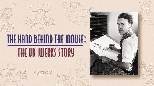 The Hand Behind the Mouse: The Ub Iwerks Story filmas žiurėti online