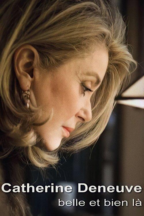 Catherine Deneuve, belle et bien là filmas online