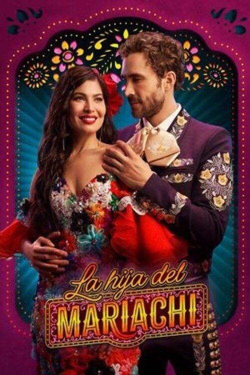 La Hija Del Mariachi filmas online
