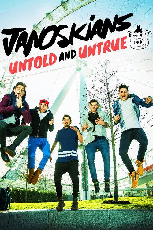 Janoskians: Untold and Untrue filmas online