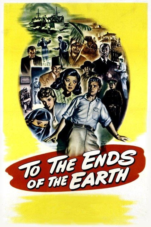 To the Ends of the Earth filmas online