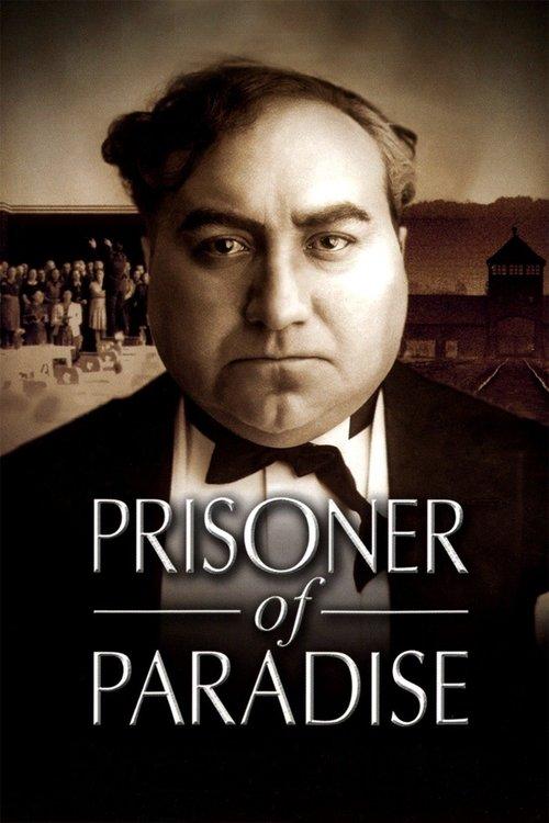 Prisoner of Paradise filmas online