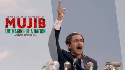 Mujib: The Making of a Nation filmas žiurėti online