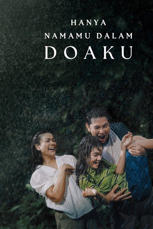 Hanya Namamu Dalam Doaku filmas online