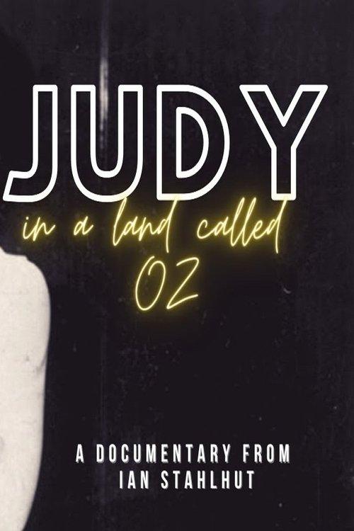 Judy in a Land Called Oz filmas online