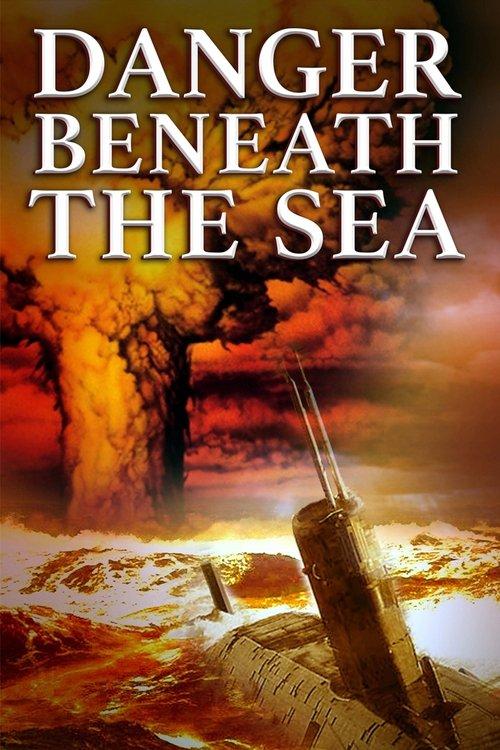 Danger Beneath the Sea filmas online