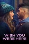 Wish You Were Here filmas