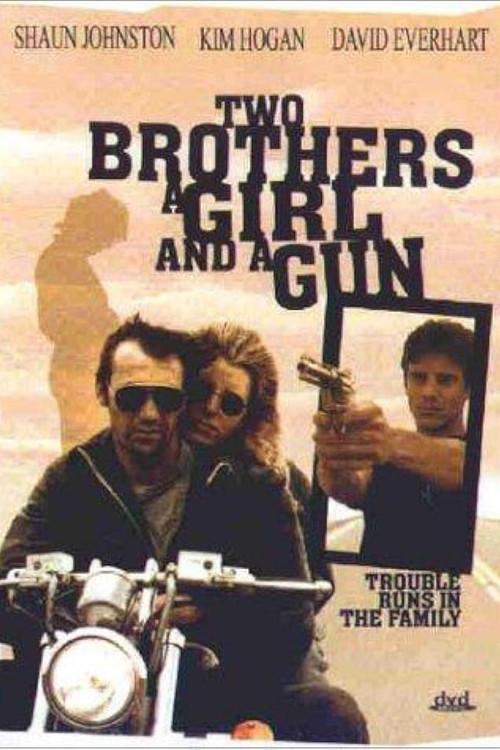 Two Brothers, a Girl and a Gun filmas online