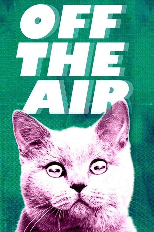 Off the Air filmas online