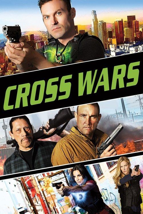 Cross Wars filmas online