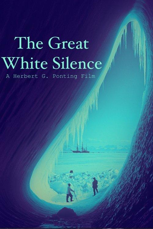 The Great White Silence filmas online