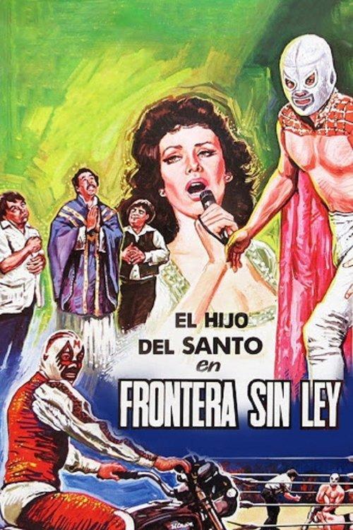 El hijo de Santo en frontera sin ley filmas online