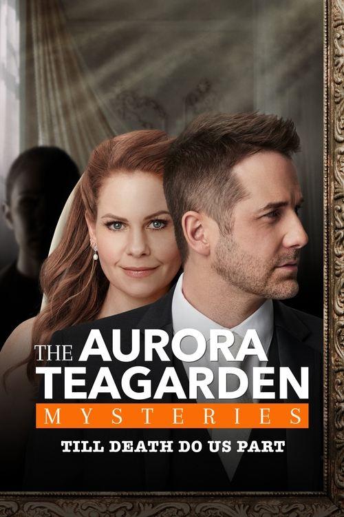 Aurora Teagarden Mysteries: Til Death Do Us Part filmas online