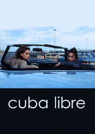 Cuba Libre filmas online