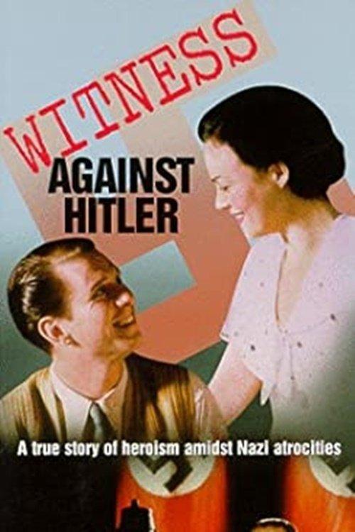 Witness Against Hitler filmas online