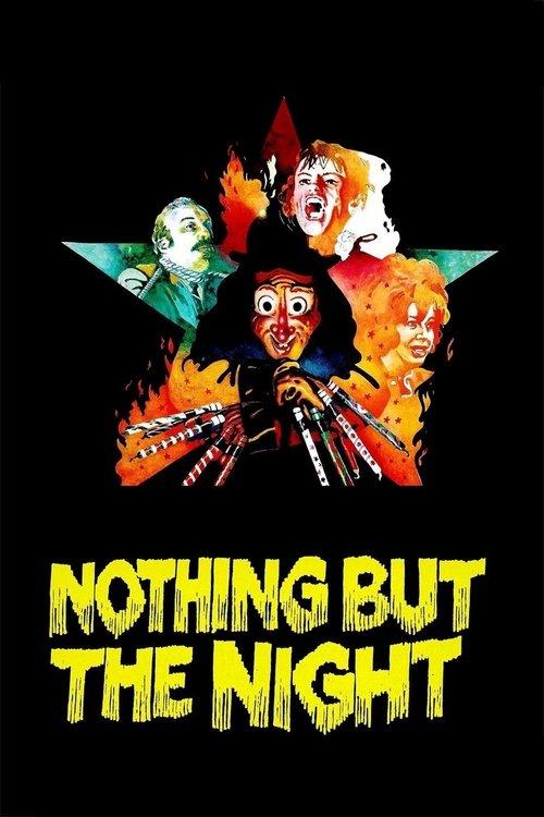 Nothing But the Night filmas online