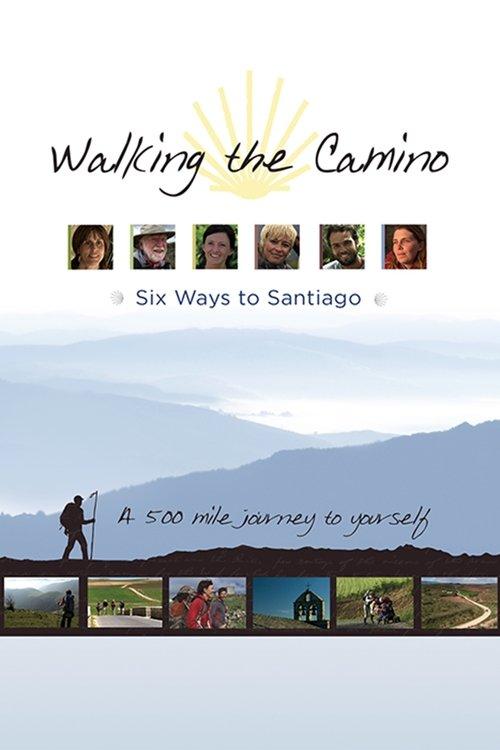 Walking the Camino: Six Ways to Santiago filmas online