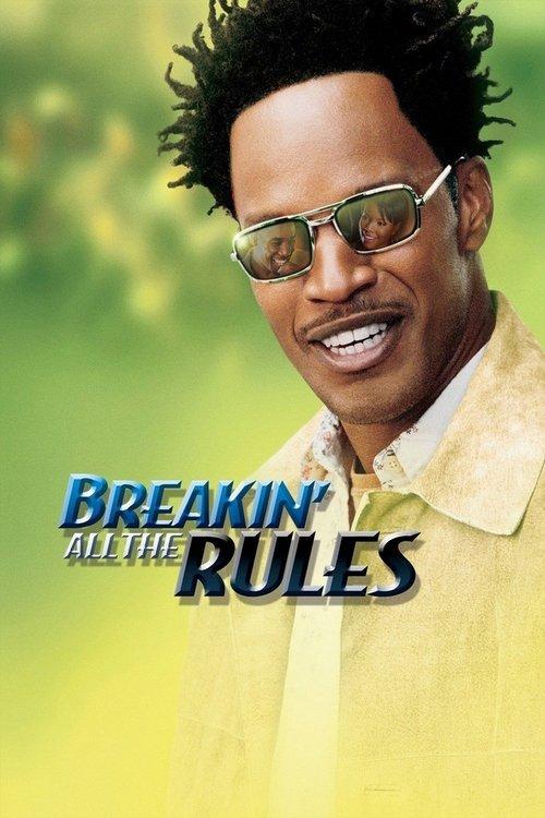 Breakin' All the Rules filmas online