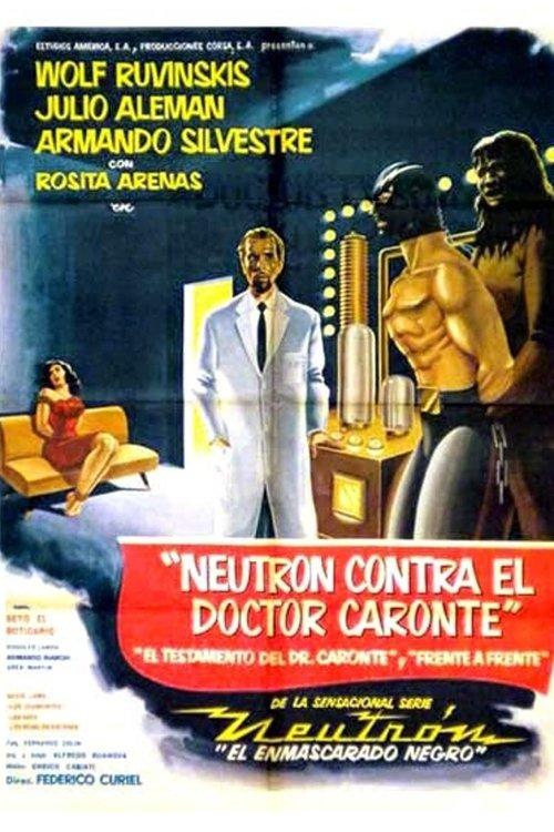 Neutron vs. Dr. Caronte filmas online