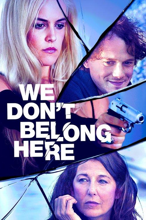 We Don't Belong Here filmas online