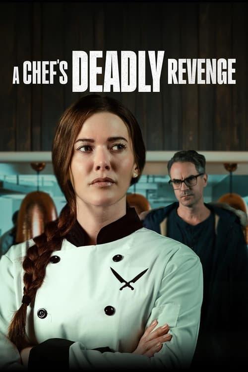 A Chef's Deadly Revenge filmas online