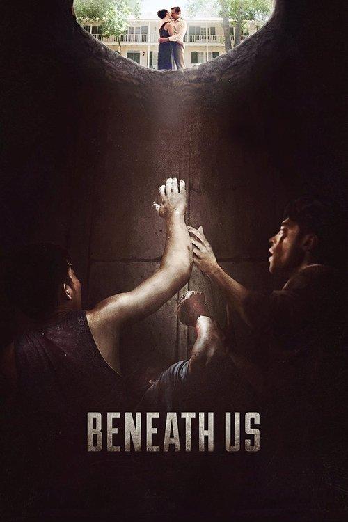Beneath Us filmas online