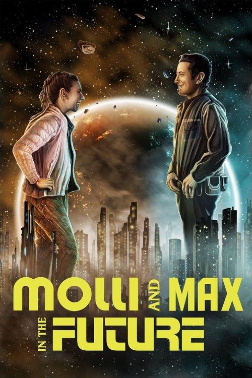 Molli and Max in the Future filmas online