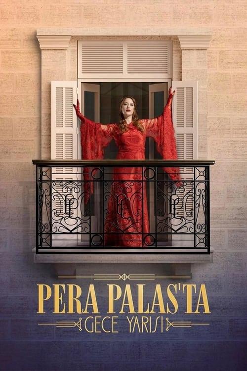 Pera Palas’ta Gece Yarısı filmas online