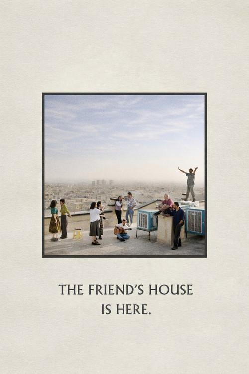 The Friend's House is Here filmas online
