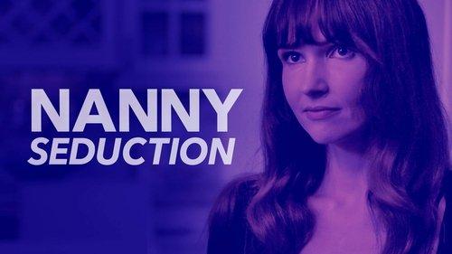 Nanny Seduction filmas žiurėti online