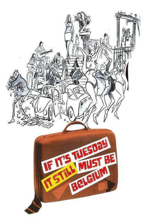 If It's Tuesday, It Still Must Be Belgium filmas online