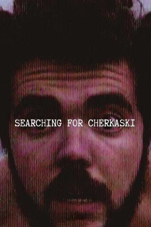 Searching for Cherkaski filmas online