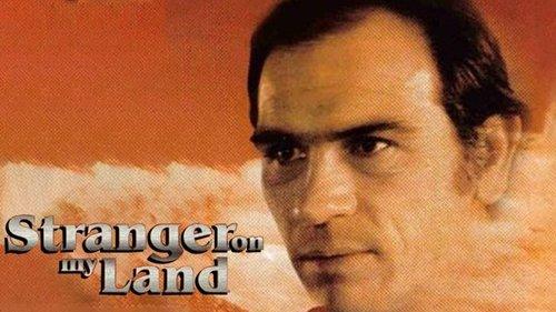 Stranger on My Land filmas žiurėti online