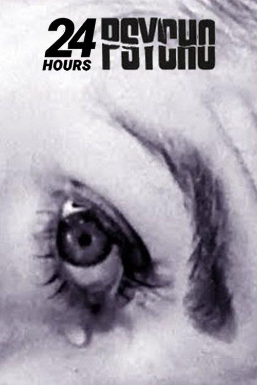 24 Hour Psycho filmas online