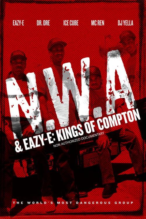 NWA & Eazy-E: The Kings of Compton filmas online