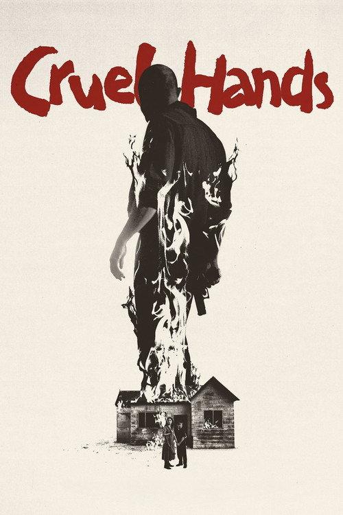 Cruel Hands filmas online