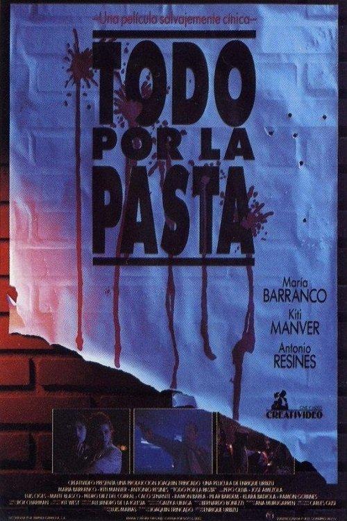 Todo por la pasta filmas online
