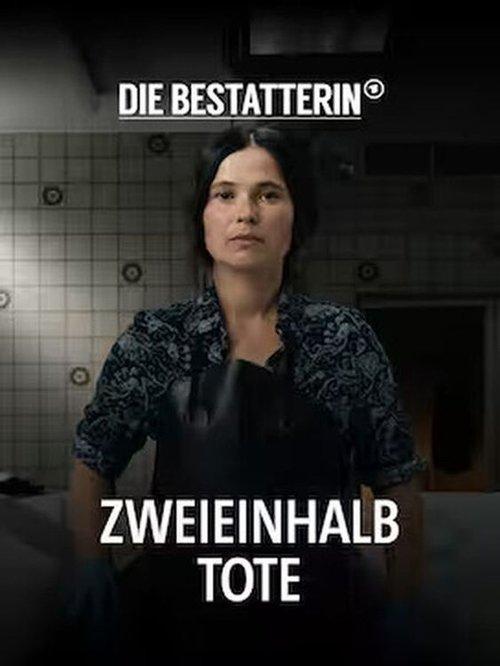 Die Bestatterin - Zweieinhalb Tote filmas online