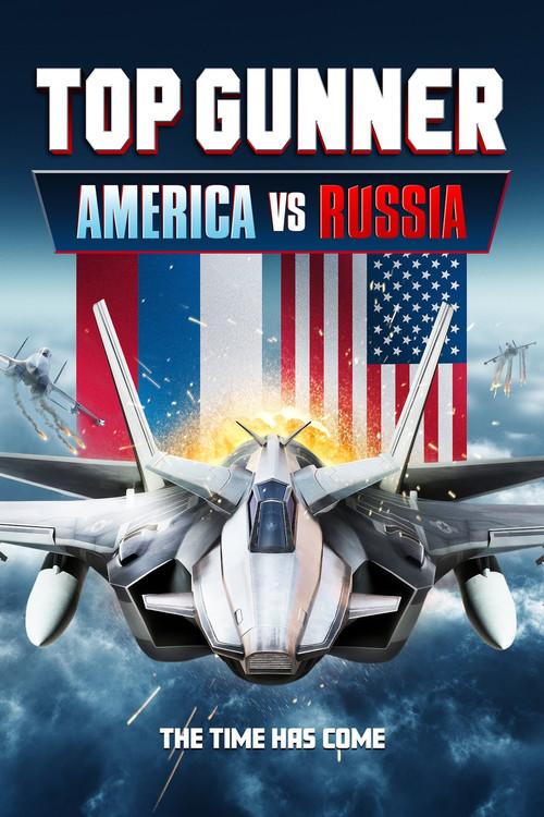 Top Gunner: America vs. Russia filmas online