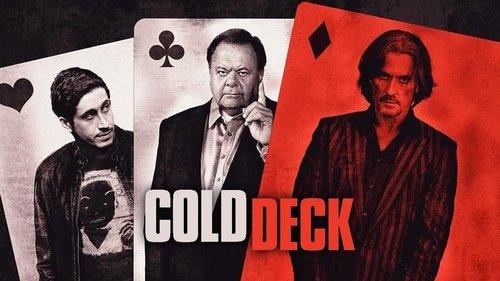 Cold Deck filmas žiurėti online
