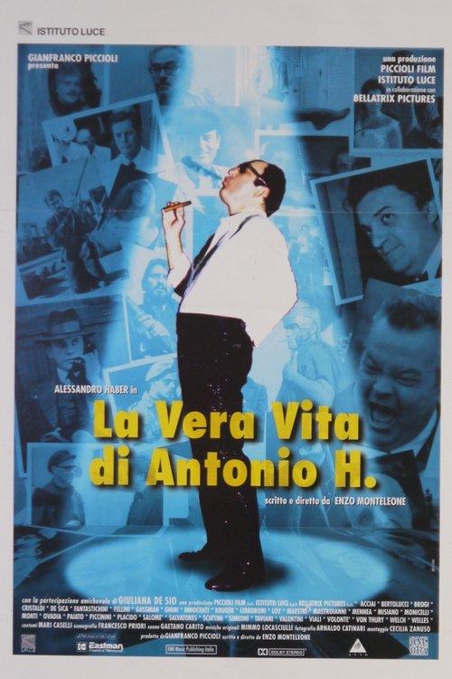 La vera vita di Antonio H. filmas online