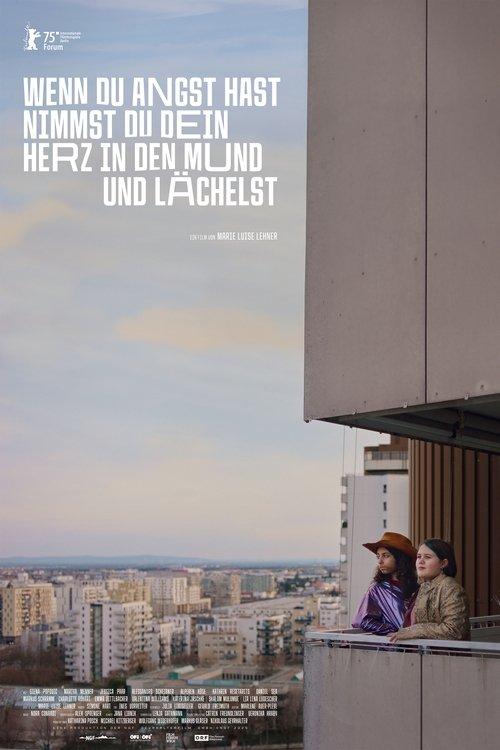 Wenn du Angst hast nimmst du dein Herz in den Mund und lächelst filmas online